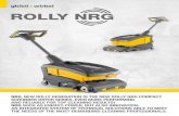 NRG, NEW ROLLY GENERATION IS THE NEW ROLLY NRG COMPACT · nrg, new rolly generation is the new rolly nrg compact scrubber dryer series, even more performing and reliable for top cleaning