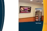 Digital Signage - Allsee Technologies · digital signage displays in areas within the public eye with ease and great value for money. digital advertising the future of advertising