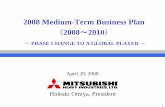 2008 Medium-Term Business Plan · 2. Business Environment. 1. Expanding the global market. 2. Intensifying market competition The market is expanding globally with the economic growth