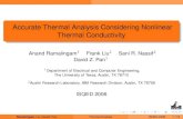 Accurate Thermal Analysis Considering Nonlinear Thermal ... · Accurate Thermal Analysis Considering Nonlinear Thermal Conductivity Anand Ramalingam1 Frank Liu2 Sani R. Nassif2 David