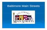 Baltimore Main Streets Data Day 2011.ppt · 2017-10-19 · Baltimore Main Streets’ Results 2000 – 2010 Net new businessesNet new businesses 457 457 Net new fullNet new full--time
