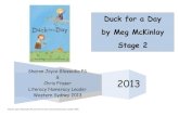 Duck for a Day by Meg McKinlay - 3-6 @ SPSshellharbour5b.weebly.com/uploads/8/1/7/5/8175645/duck_for_a_da… · Crickwing Janell Cannon Little Beauty Anthony Browne Voices in the