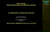 Short Course Robust Optimization and Machine Learning [.2 ...elghaoui/Teaching/Zinal2012/Lect… · Logistic regression Kernels Motivations Kernel trick Examples References Short