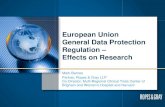 European Union General Data Protection Regulation …...1 European Union General Data Protection Regulation – Effects on Research Mark Barnes Partner, Ropes & Gray LLP Co-Director,