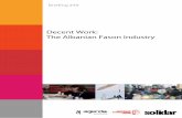 Decent Work: The Albanian Fason Industry Decent... · 2014-04-10 · This concept combines the quantity of work supply with its quality. The four strategic objectives of decent work