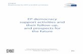 EP democracy support activities and their follow-up, and ......DG NEAR Directorate General on European Neighbourhood Policy and Enlargement Negotiations . DoP Declaration of Principles