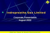 Corporate Presentation August 2005 - Indraprastha Gas Limited · Present PNG penetration in Delhi is