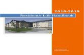 TVCC Residence Life 18-19 Handbook · The Residence Hall Assistant Manager lives on‐site and oversees Residence Life operations including low‐level discipline and security issues,