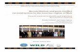 MINISTRY FOR REGIONAL ADMINISTRATION, AND LAND ......Bamako, 2nd June 2013 Reconciliation and post‐conflict reconstruction in the Gourma region of Mali Towards a process to identify