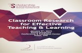 Classroom Research for Effective Teaching & Learning · The conference held today, running under the Theme “Classroom Research for Effective ... Each presentation is a classroom-based