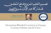 Designing Blended Learning to Engage Learners ... Designing Blended Learning to Engage Learners Online