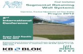 Final Invitation Segmental Retaining Wall Systems...when a large number of retaining earth structures are designed or executed on the market territory of the European Union, despite