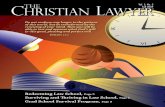 Redeeming Law School Surviving and Thriving in Law School ... · Redeeming Law School, Page 3 Surviving and Thriving in Law SchoolPage 6, Grad School Survival Program, Page 8. Christian