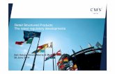 Retail Structured Products The latest regulatory developments · 6/26/2014  · Concern over retail structured products (RSPs) − Growth in RSP market due to low returns from more