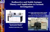 Radioactive and Stable Isotopes Theory and Application to ...faculty.uml.edu/Nelson_Eby/Forensic Geology/Lectures/isotopes.pdfStable Isotopes Used in Forensic Applications Element