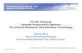 Fit-for-Purpose Sample Preparation Options for Clinical Research …€¦ · Selecting the Appropriate Sample Preparation Option Overview ©2013 Waters Corporation 3 –Application