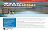 HIGHJUMP™ WAREHOUSE EDGE...footprint and a high degree of functionality to gain best practices in their organization. With HighJump Warehouse Edge, you will be able to leverage a