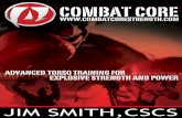 By Jim Smith, CSCS Core by Jim Smith.pdf · injury, loss, death, costs or other damages to me, my heirs or assigns, while utilizing all the information or partaking in the exercises