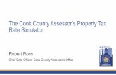 The Cook County Assessor’s Property Tax Rate Simulator · 2020-01-15 · 2018 revenues. • $100 mln in City revenues would have increased this property’s tax bill by . $338.