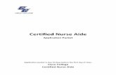Application Packet - Cisco College...Cisco College Certified Nurse Aide This is a 100-hour course that includes lecture and clinical components, and prepares students to take the State
