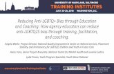 Reducing Anti-LGBTQ+ Bias through Education and Coaching ... · Angela Weeks- Project Director, National Quality Improvement Center on Tailored services, Placement Stability, and