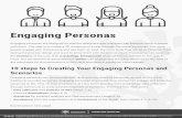 Engaging Personas - idreporter.com · Engaging personas can incorporate both goal and role-directed personas, as well as the more traditional rounded personas. Engaging personas emphasise