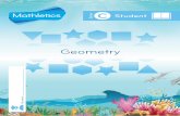 Geometry · 2020-05-31 · 3 2 Geometry SERIES TOPIC C 1 Mathematicians sort and group shapes according to their vertices, sides and lines. Let’s look at these shapes. We say these