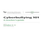 A teacher’s guide · a Venn diagram that compares in-person bullying with cyberbullying. They then read a story of a student who is cyberbullied, identifying the players involved