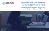 Disability Inclusive Development 102 · 2020-04-08 · 2 USAID | Mainstreaming Disability Across the Program Cycle and Beyond Programming Toolkit Back to Contents Acknowledgements
