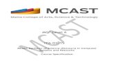 IT6-01-15 - MCAST...Unit: ITNET-506-1602 Networking Concepts Unit level (MQF): 5 Credits: 6 Unit description Computer networks are vital in different areas of our lives. This aim of