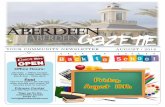 ABERDEEN Gazette · 8/4/2019  · ABERDEEN Gazette YOUR COMMUNITY NEWSLETTER AUGUST / 2018 Office Hours: Monday - Office Closed Tues thru Friday am-pm Sat & Sun -am - pm Pool ...
