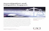 Investigation and Litigation Support - CACI · 2020-01-14 · appropriate practices, procedures, audio/video forensics; expert witness testimony; specialized data recovery; and encryption