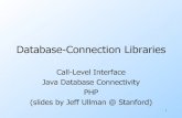 Database-Connection Librariesgreen/courses/ecs165a-w11/cli-jdbc-php.pdfJava servlets, e.g., can create string representations of SQL queries and then send the queries, using JDBC,