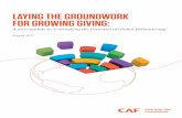 Charities Aid Foundation (CAF) - LAYING THE ......Charities Aid Foundation’s (CAF) Future World Giving (FWG) project, which ran from 2012 to 2016, attempted to build on existing
