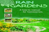 Rain Gardens - A how-to manual for homeowners€¦ · A rain garden much less than four inches deep will need an excessive amount of surface area to provide enough water storage to
