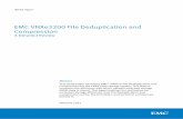 EMC VNXe3200 File Deduplication and Compression · EMC VNXe3200 File Deduplication and Compression 3 . ... user experience, the EMC ... background asynchronous operation that acts