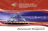 2015/2016 Annual Report - Nishnawbe Aski Development FundThe annual report highlights the activities and performance of NADF over the past fiscal year ended March 31, 2016. Over our
