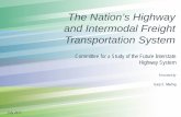 The Nation’s Highway and Intermodal Freight Transportation ...onlinepubs.trb.org/onlinepubs/futureinterstate/3... · Nadiri and Mamuneas –studied economic impact of investment