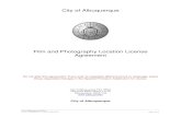 Film and Photography Location License Agreement Location. For distinct or trademarked locations, the