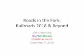 Roads in the Fork: Railroads 2018 & Beyond · 2020-05-08 · •Q3/18 earnings all beat expectations –does it matter? ... •CSX (PSR and rail service) –asset-intensive focus