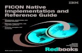 Front cover FICON Native Implementation and Reference Guide · International Technical Support Organization FICON Native Implementation and Reference Guide October 2002 SG24-6266-01
