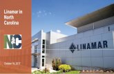 Linamar in North Carolina · 2017-11-06 · Profile: Linamar Corporation is a world - class designer and diversified manufacturer of precision metallic powertrain components and systems