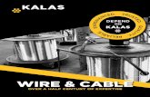 WIRE & CABLELAS VEGAS WAREHOUSE 4320 North Lamb Blvd. Suite 300, Las Vegas, Nevada 89115 PRODUCTS AT A GLANCE Products listed are common Kalas products; other products are available