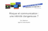 Risque et communication : une intimité dangereuse - CHU de Toulouse · 2016-05-23 · Diapo Colloque Toulouse.ppt Author: Webmaster Created Date: 6/11/2009 5:17:46 PM ...
