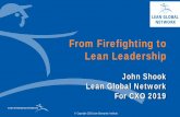 From Firefighting to Lean Leadership Lean Sum… · Lean Leadership aims to develop capabilities to support all four types Does your team excel ... The Lean Transformation Framework.