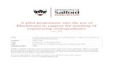 A Pilot Programme into the Use of Blackboard to Support ...usir.salford.ac.uk/1194/2/el_03.pdf · Salford a pilot scheme using the Blackboard 5.5 Educational web portal, has been