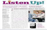 Listen Up!…Listen Up! ImprovIng communIcatIon through better hearIng healthcare PREsoRtEd standaRd U.s. PostagE Paid PHoEniX, aZ PERMit no. 4594 hearing and Balance centers of west