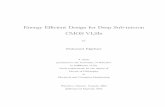 Energy E–cient Design for Deep Sub-micron CMOS VLSIscdr/pubs/Elgebaly_PhD_thesis.pdf · Over the past decade, low power, energy e–cient VLSI design has been the focal point of