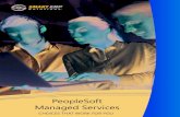 PeopleSoft Managed Services - PRWebww1.prweb.com/prfiles/2017/05/31/15125236/SmartERP Managed Services_LR.pdfMay 31, 2017  · for PeopleTools and PeopleSoft applications; managing