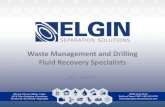 Waste Management and Drilling ... - Elgin Solutions |Home · Elgin is made of two specialized divisions; Elgin Separation Solutions (Liquid/Solid Separation, Solids Separation, and